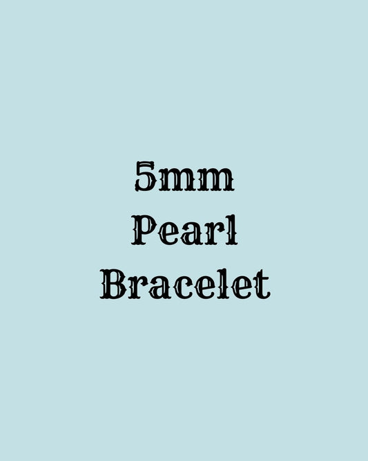 5mm Pearl Bracelet