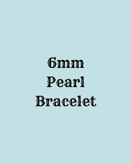 6mm Pearl Bracelet